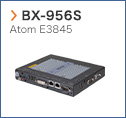 【BX-956S】 Atom E3845