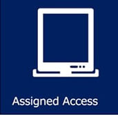 Assigned Access