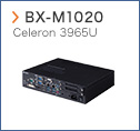 【BX-M1020】 Celeron 3965U