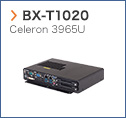 【BX-T1020】 Celeron 3965U