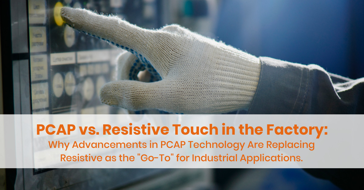 Image: PCAP vs. Resistive Touch on the Factory Floor